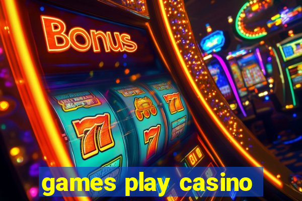 games play casino